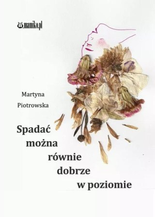 Spadać można równie dobrze w poziomie