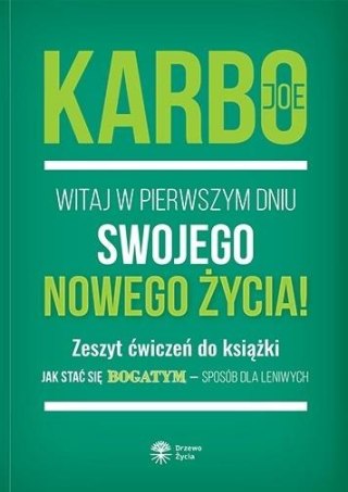 Witaj w pierwszym dniu swojego nowego życia!