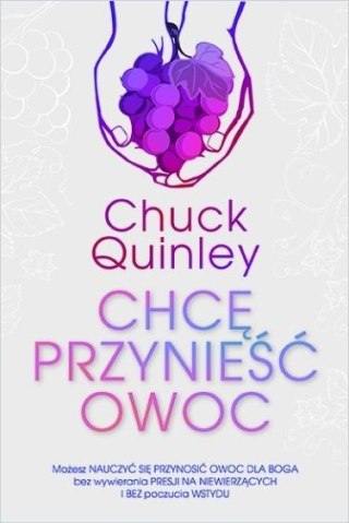 Chcę przynieść owoc