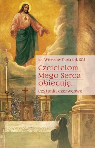 Czcicielom Mego Serca obiecuję