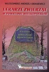 Lekarze zwierząt w Powstaniu Wielkopolskim