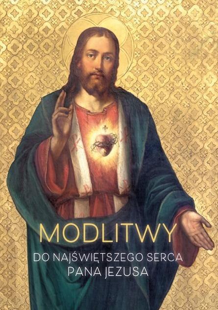 Modlitwy do Najświętszego Serca Pana Jezusa