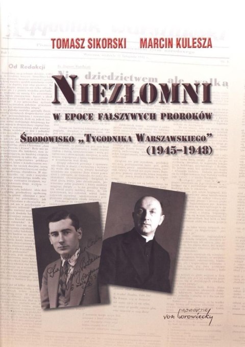 Niezłomni w epoce fałszywych proroków