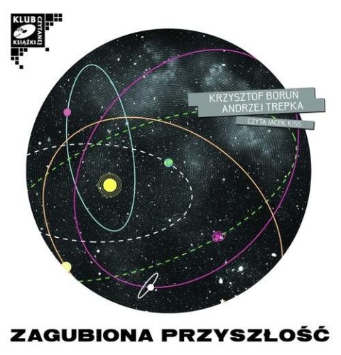 Zagubiona przyszłość Audiobook