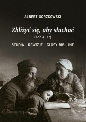 Zbliżyć się, aby słuchać