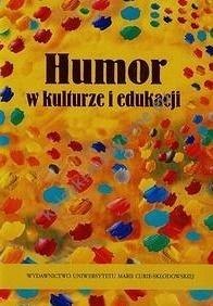 Humor w kulturze i edukacji