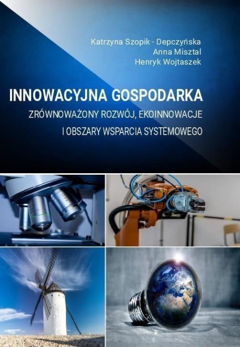 Innowacyjna gospodarka - zrównoważony rozwój...