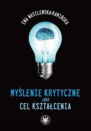 Myślenie krytyczne jako cel kształcenia