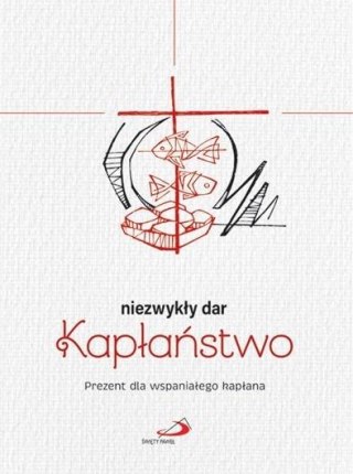 Niezwykły dar kapłaństwo