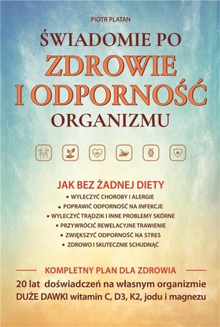 Świadomie po zdrowie i odporność organizmu