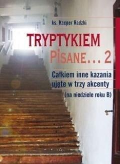 Tryptykiem pisane... 2