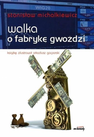 Walka o fabrykę gwoździ