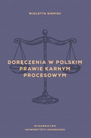 Doręczenia w polskim prawie karnym procesowym