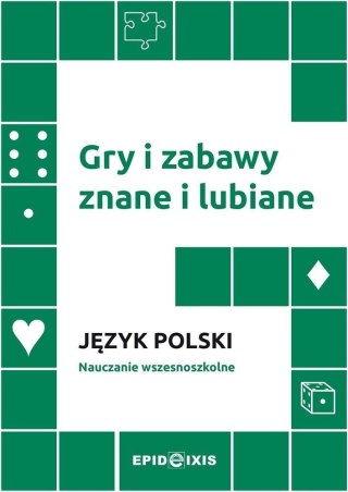 Gry i zabawy znane i lubiane. Język polski