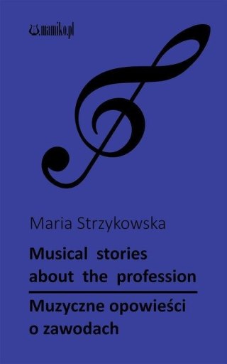 Musical stories about the profession