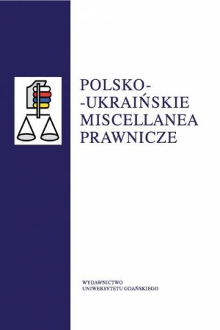 Polsko-ukraińskie miscellanea prawnicze