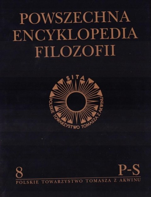 Powszechna Encyklopedia Filozofii t.8 P-S Powszechna Encyklopedia Filozofii t.8 P-S