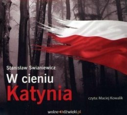 W cieniu Katynia. Audiobook