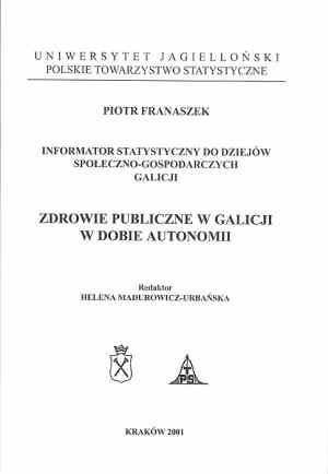 Zdrowie publiczne w Galicji w dobie autonomii