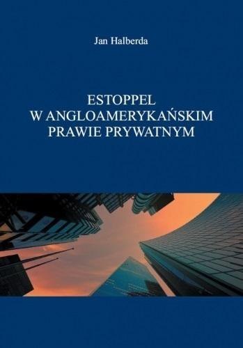 Estoppel w angloamerykańskim prawie prywatnym