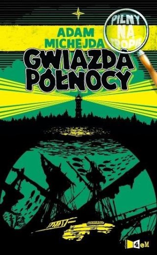 Pilny na tropie. Gwiazda Północy