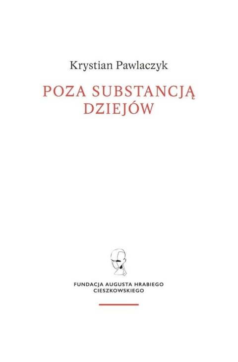 Poza substancją dziejów