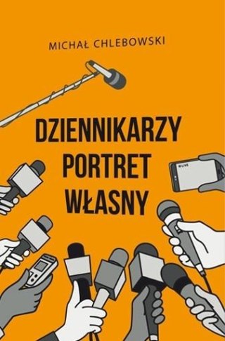 Dziennikarzy portret własny