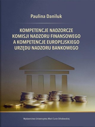 Kompetencje nadzorcze Komisji Nadzoru Finansowego