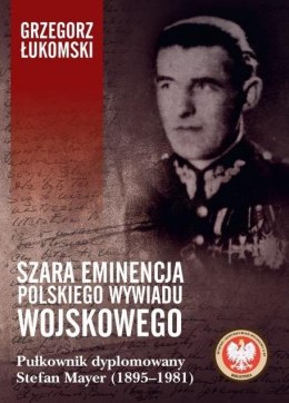 Szara eminencja polskiego wywiadu wojskowego