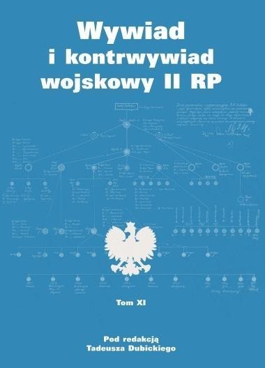 Wywiad i kontrwywiad wojskowy II RP T.11