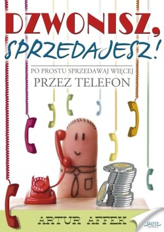 Dzwonisz, sprzedajesz!