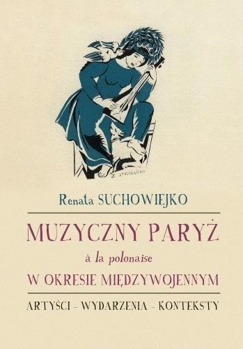 Muzyczny Paryż a la polonaise w okresie...