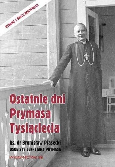 Ostatnie dni Prymasa Tysiąclecia