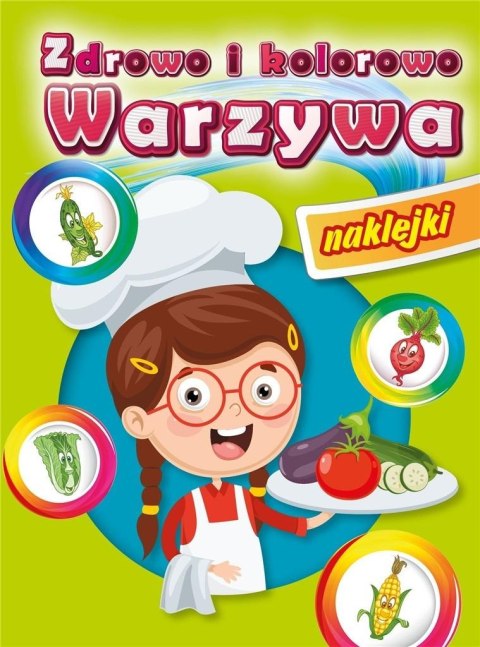 Zdrowo i kolorowo. Warzywa