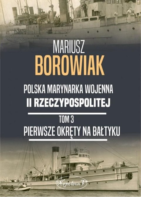 Pierwsze okręty na Bałtyku