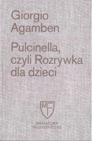 Pulcinella, czyli Rozrywka dla dzieci w czterech..