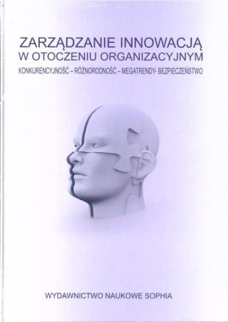 Zarządzanie innowacją w otoczeniu organizacyjnym