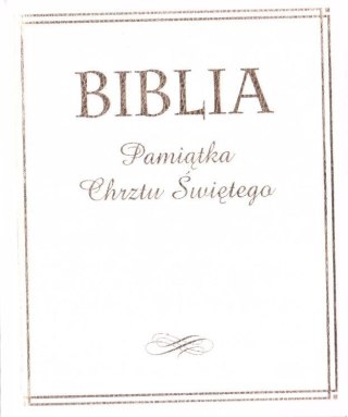 Biblia. Pamiątka Chrztu Świętego (złocona)