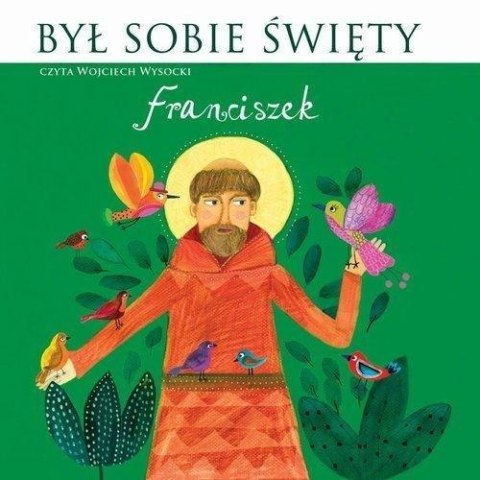 Był sobie Święty Franciszek. Audiobook