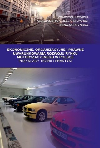 Ekonomiczne, organizacyjne i prawne uwarunkowania