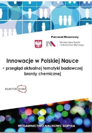 Innowacje w Polskiej Nauce - przegląd aktualnej...