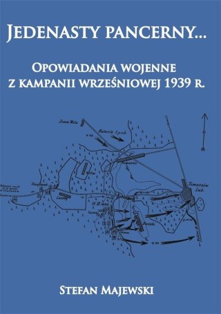 Jedenasty pancerny... Opowiadania wojenne...