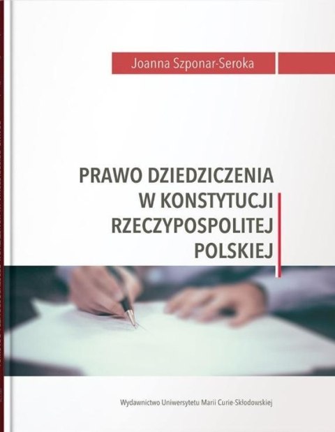 Prawo dziedziczenia w Konstytucji RP Prawo dziedziczenia w Konstytucji RP