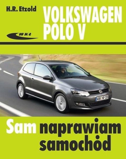 Volkswagen Polo V od VI 2009 do XI 2017