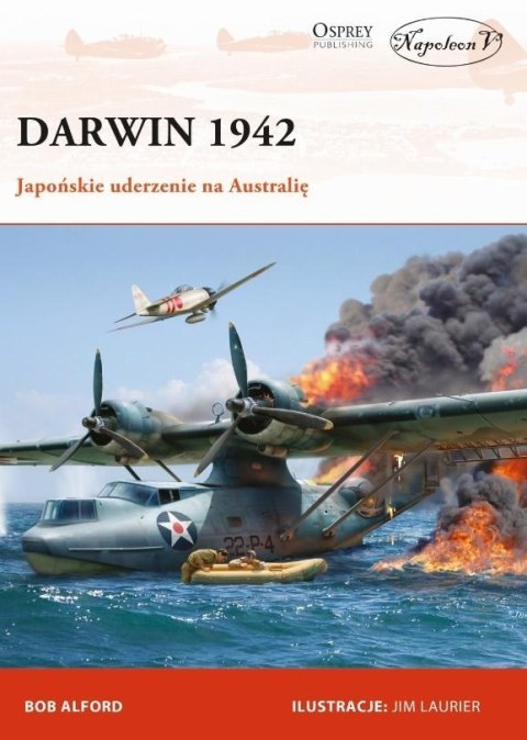 Darwin 1942. Japońskie uderzenie na Australię