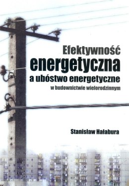 Efektywność energetyczna a ubóstwo energetyczne..