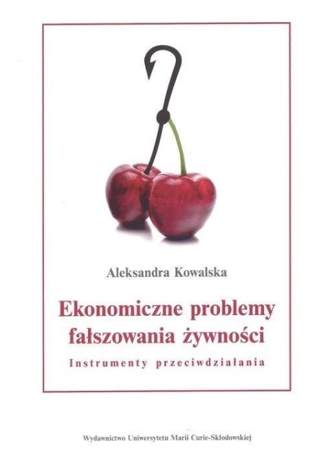 Ekonomiczne problemy fałszowania żywności