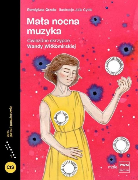 Mała nocna muzyka.. Gwiezdne skrzypce Wandy.. Remigiusz Grzela