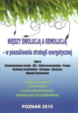 Między ewolucją a rewolucją - w poszukiwaniu...T.2