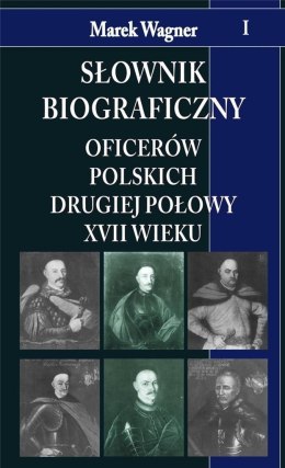 Słownik biograficzny oficerów pol. II poł. ...T.1